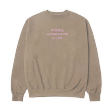 Load image into Gallery viewer, Power, Corruption &amp; Lies Crewneck - Pigment Sand